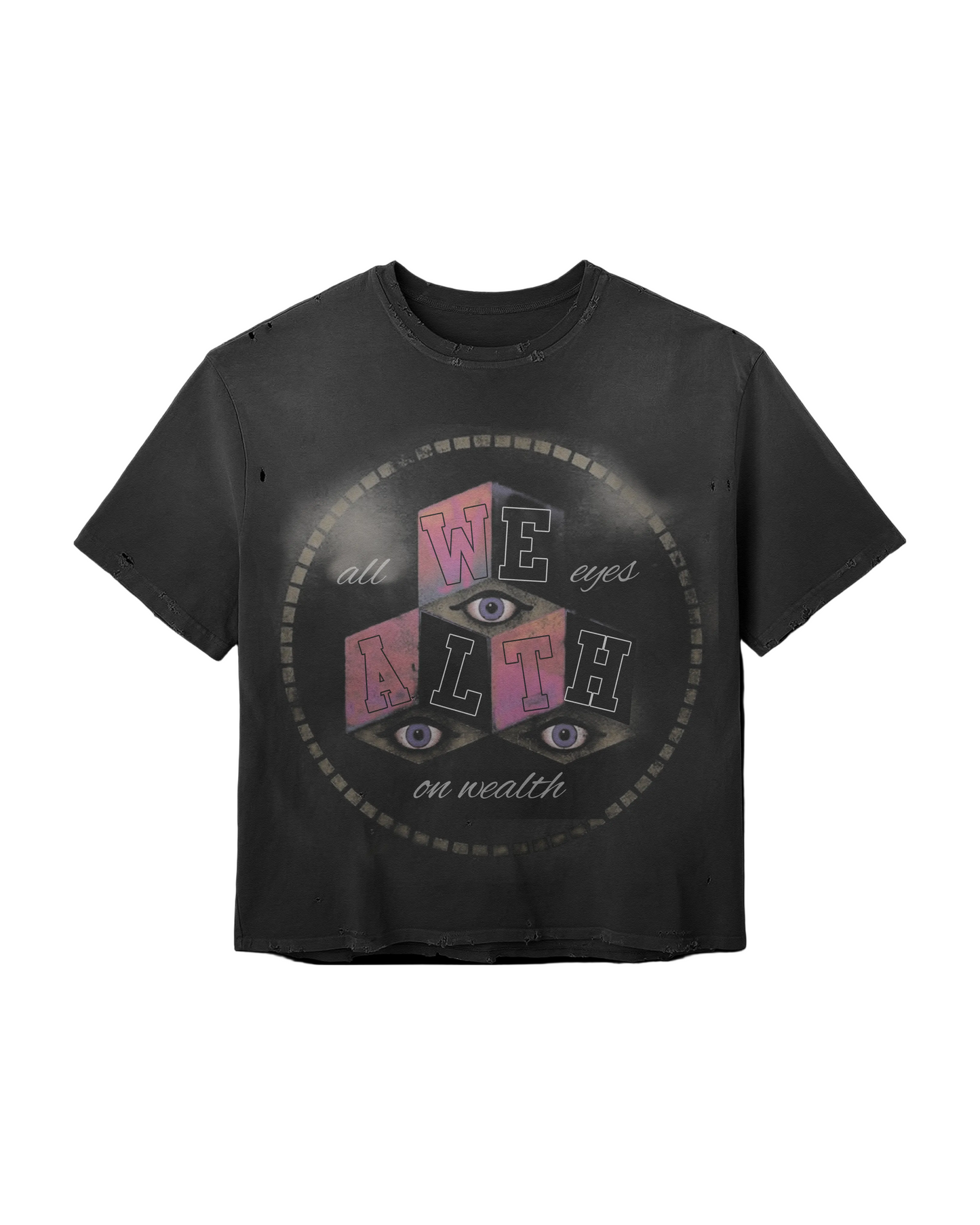 All Eyes On Wealth T Shirt