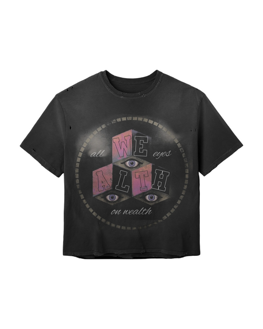 All Eyes On Wealth T Shirt